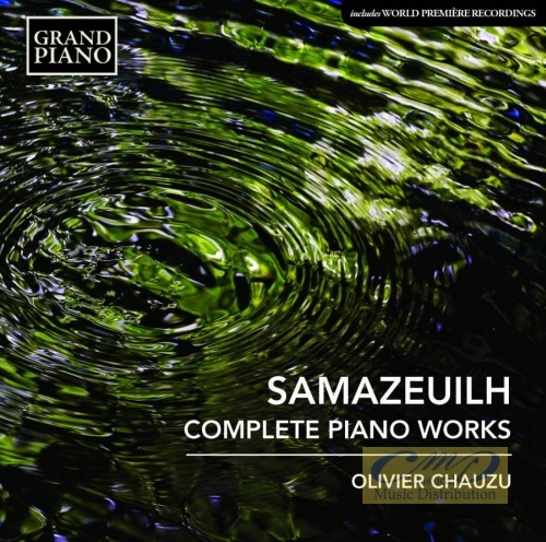 Samazeuilh: Complete Piano Works